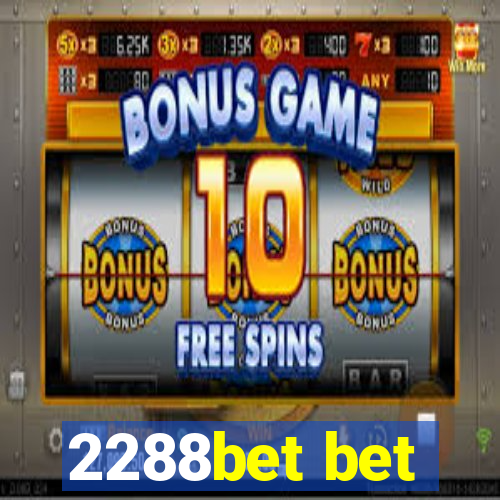 2288bet bet